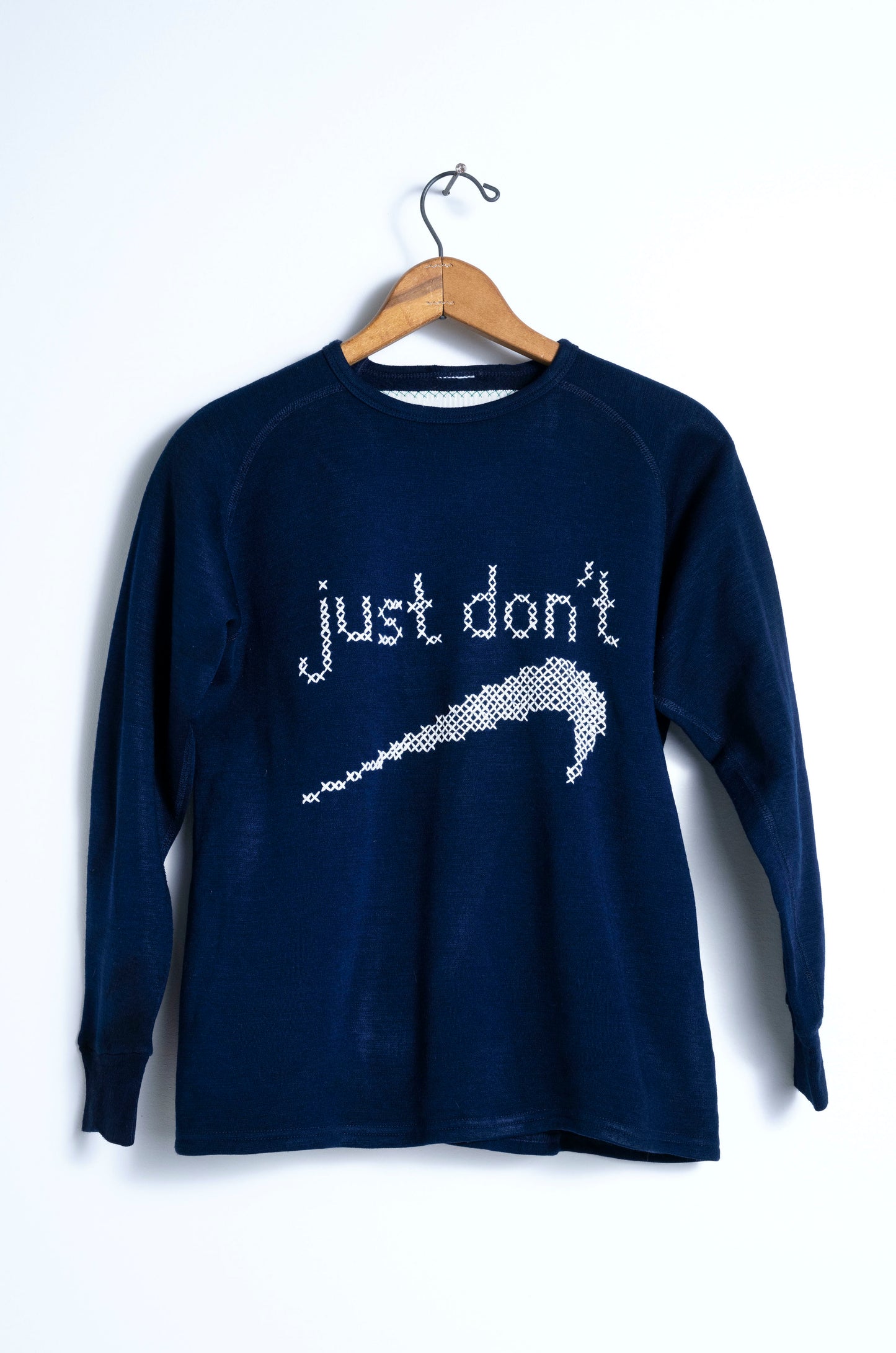 "Just Don't" Sweatshirt - Solid/White